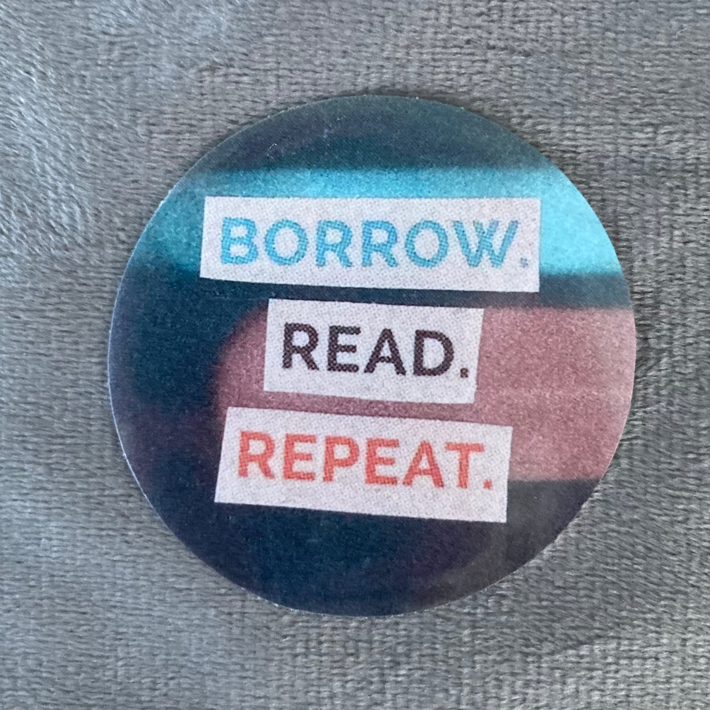 Sticker - Borrow. Read. Repeat.