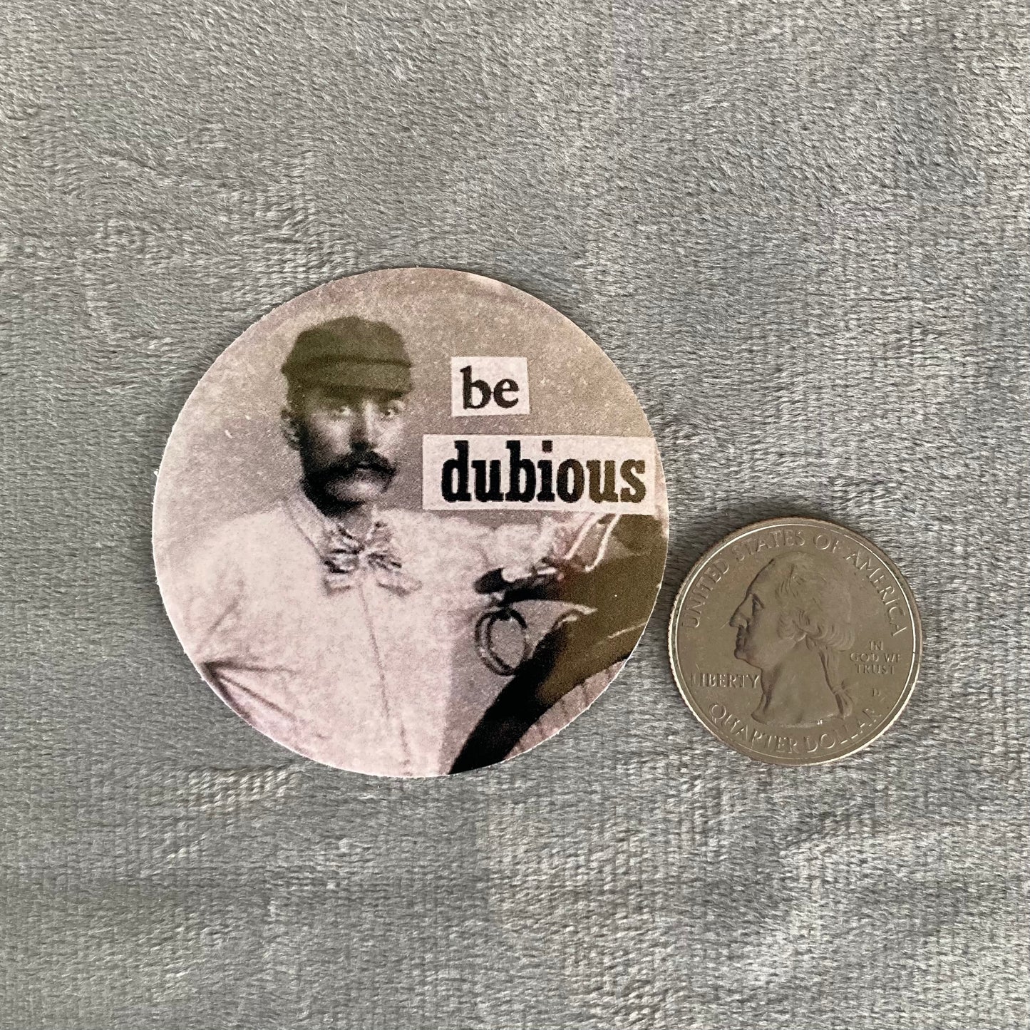 Sticker - Be Dubious