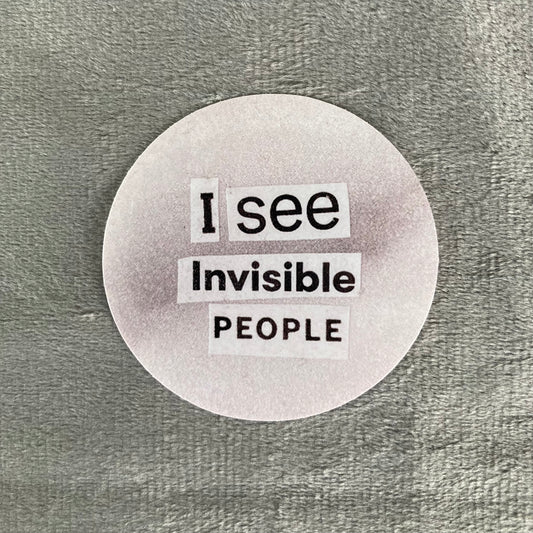 Sticker - I See Invisible People